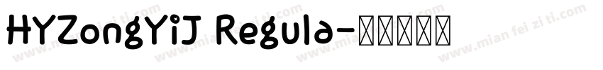HYZongYiJ Regula字体转换